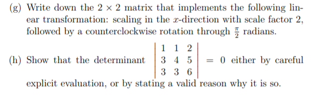 Solved (g) Write down the 2 x 2 matrix that implements the | Chegg.com