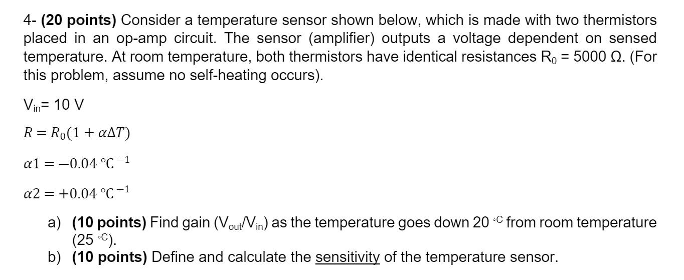 Solved 4- (20 points) Consider a temperature sensor shown | Chegg.com