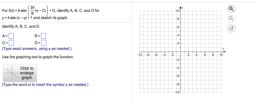 solved identify the inside function, u=g(x), and the... Solved 2π For f(x) A siC+D, identify A, B, C, and D for y = | Chegg.com