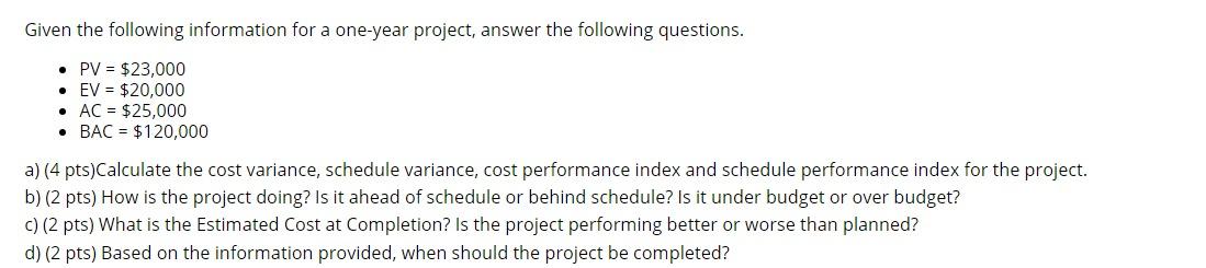 Solved Given the following information for a one-year | Chegg.com