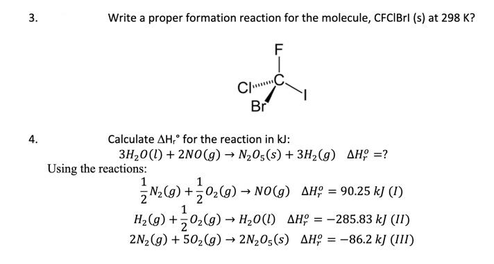 Solved 3 Write A Proper Formation Reaction For The Molec Chegg Com