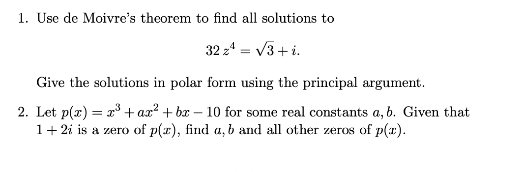 Solved 1 Use De Moivres Theorem To Find All Solutions To 9813