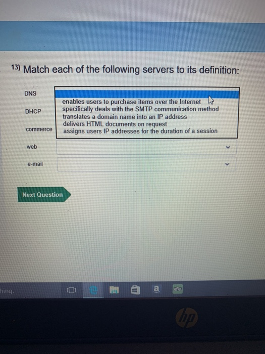 Solved 13) Match each of the following servers to its | Chegg.com