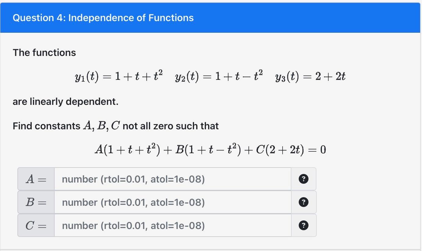 Solved Question 4: Independence Of Functions The Functions | Chegg.com