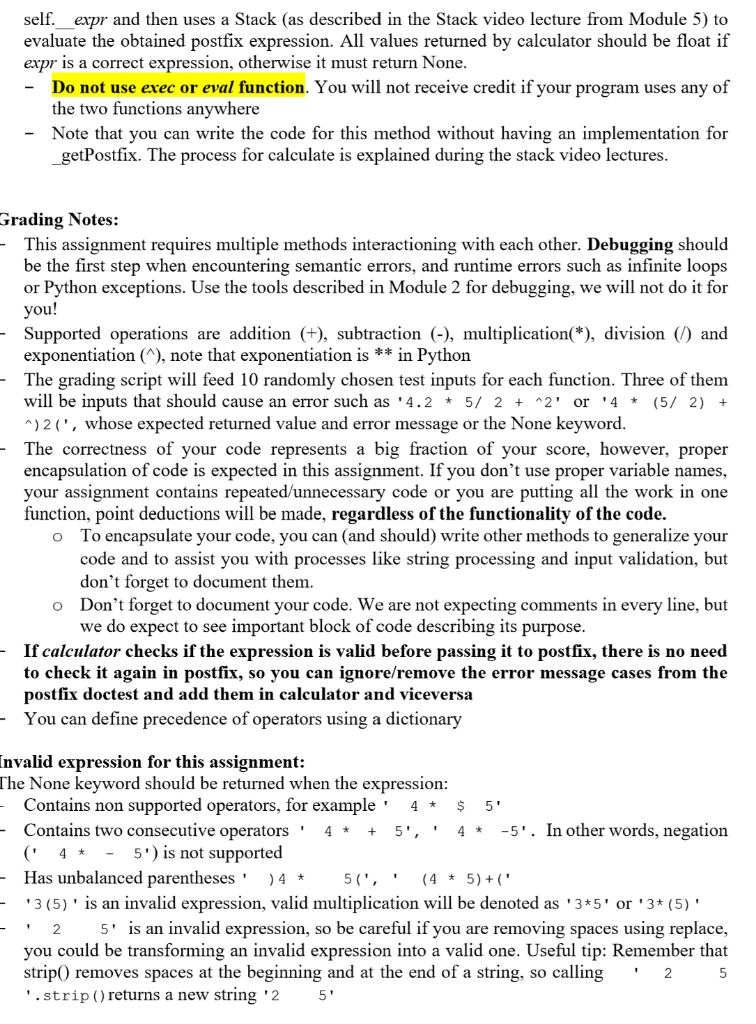 self._expr and then uses a stack (as described in the stack video lecture from module 5) to evaluate the obtained postfix exp