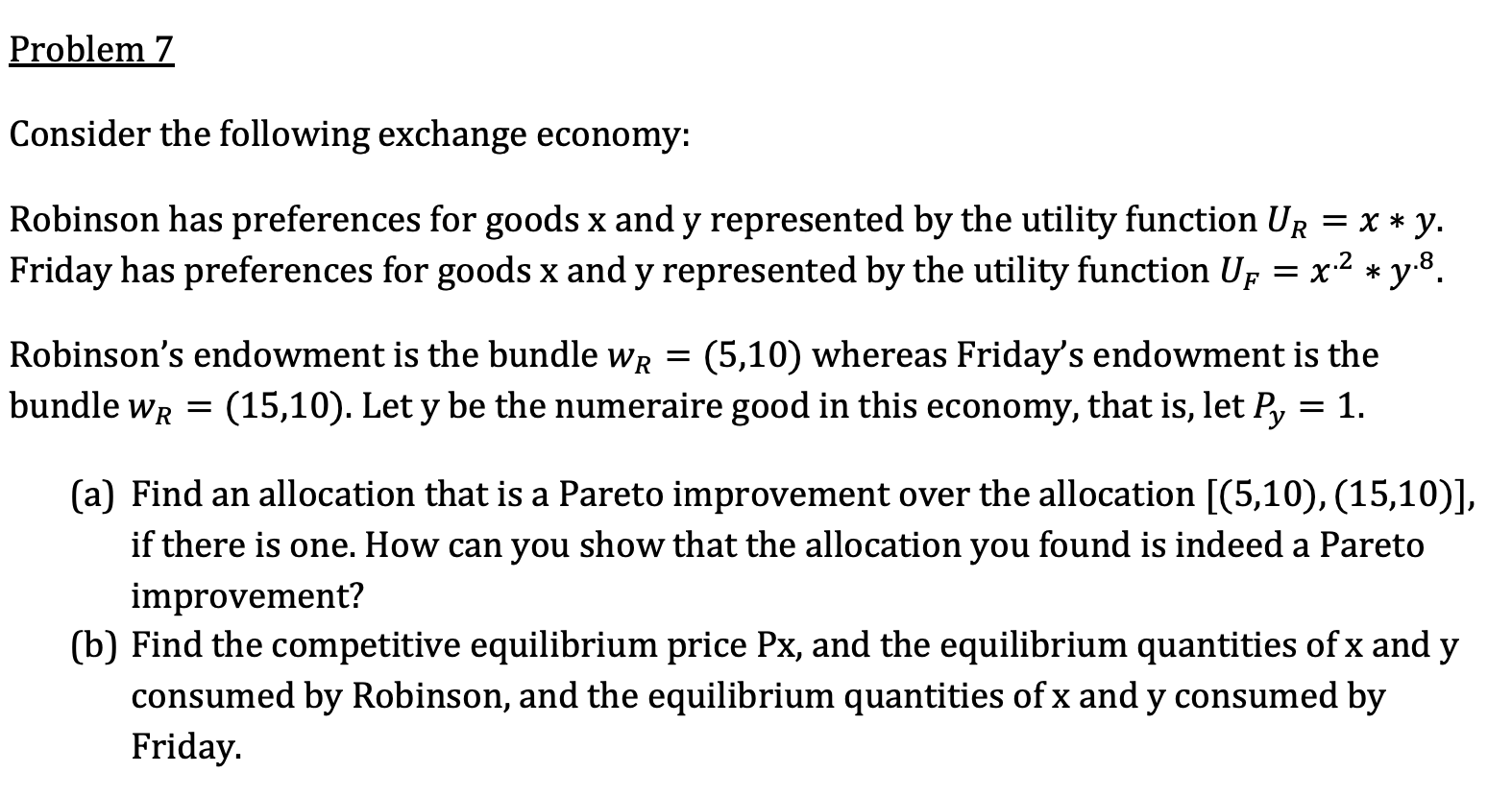 Solved Problem Z Consider The Following Exchange Economy: | Chegg.com