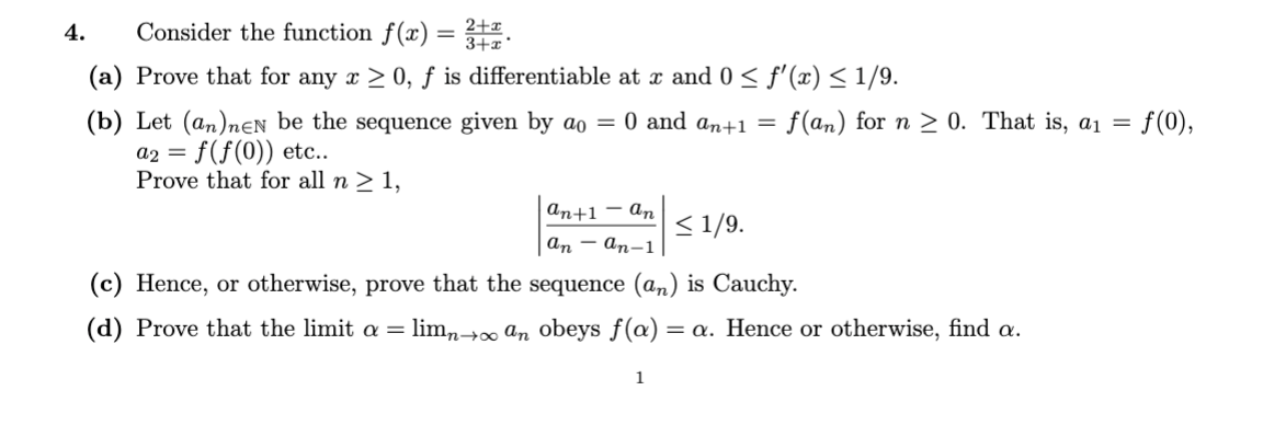 Solved 4. Consider the function f(x) = 3+ 2+x (a) Prove that | Chegg.com