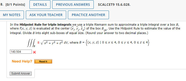 Solved In the Midpoint Rule for triple integrals we use a Solved In the Midpoint Rule for triple integrals we use a