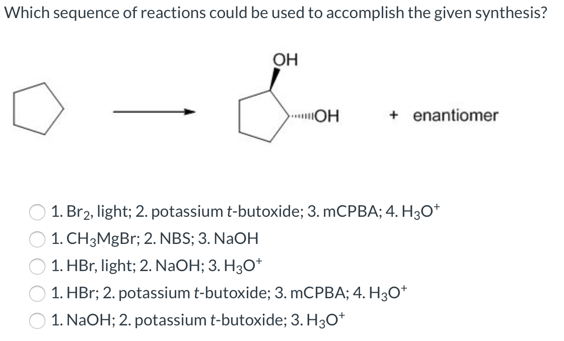 Solved Which Sequence Of Reactions Could Be Used To | Chegg.com