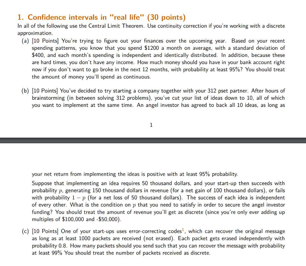 1 Confidence Intervals In Real Life 30 Points In Chegg Com