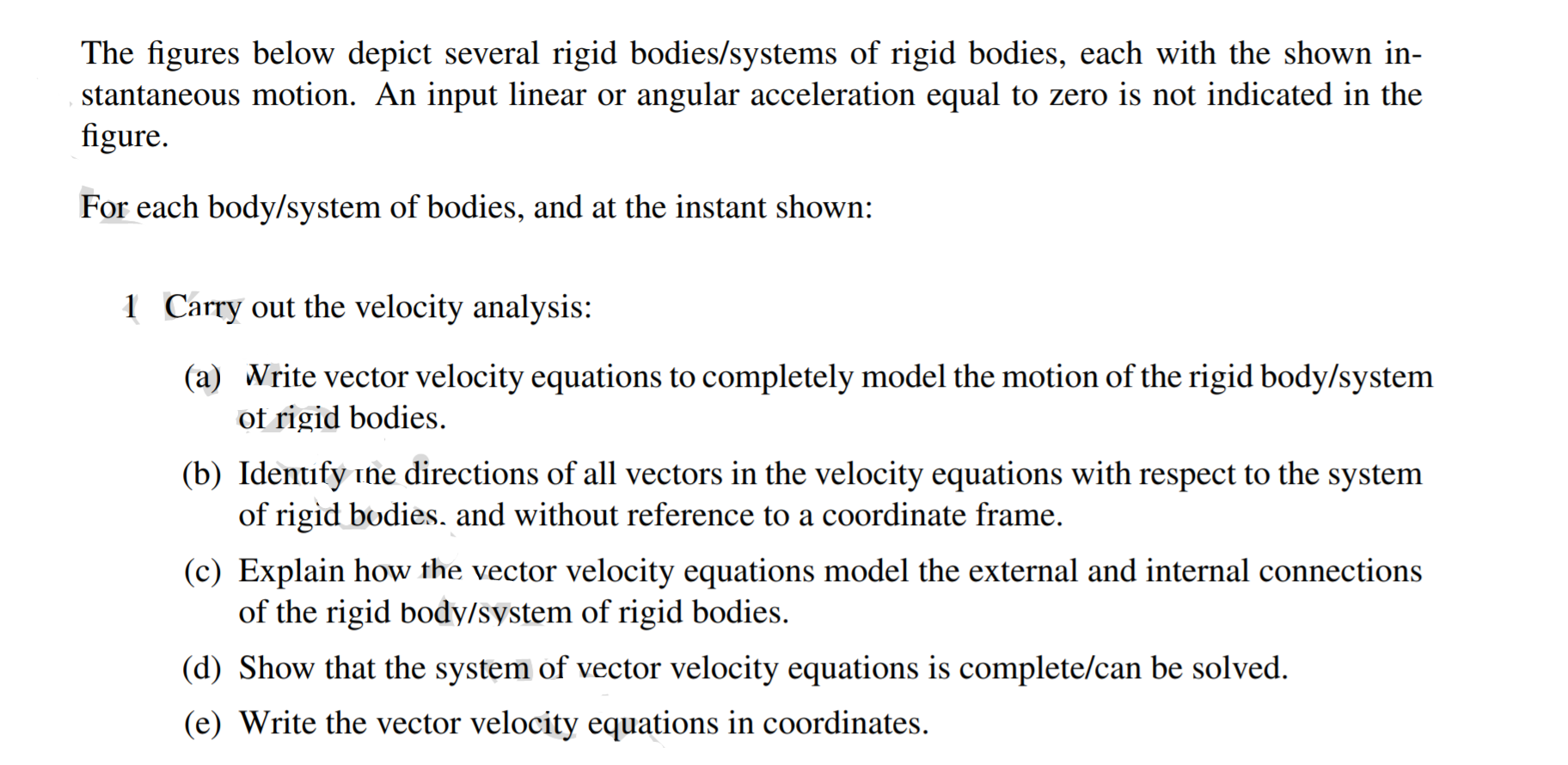 Solved The Figures Below Depict Several Rigid Bodies/systems | Chegg.com