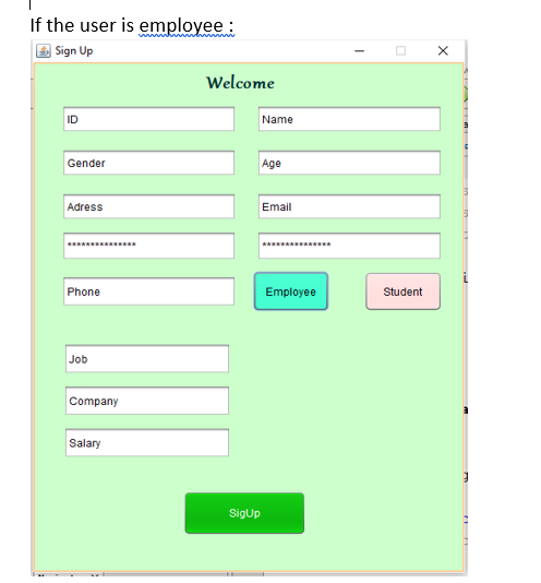 5)Sign up form(GUI) using drag and drop with the | Chegg.com