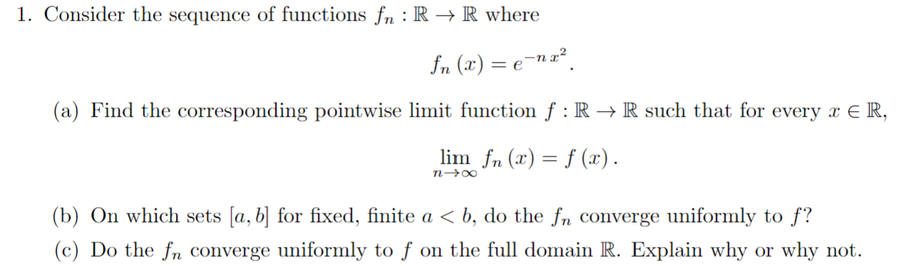 Solved 1. Consider The Sequence Of Functions \\( F_{n}: | Chegg.com