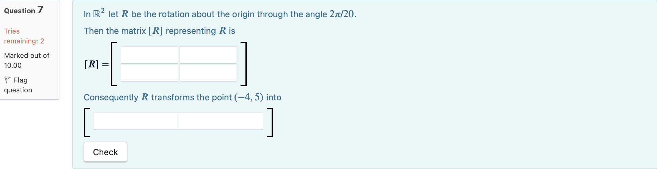 Solved Question 7 In R2 let R be the rotation about the | Chegg.com