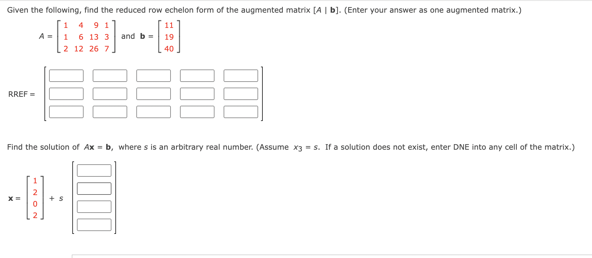 Solved Given the following find the reduced row echelon Chegg