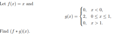Solved Let f(x)=x and g(x)=⎩⎨⎧0,2,0,x 1 Find | Chegg.com