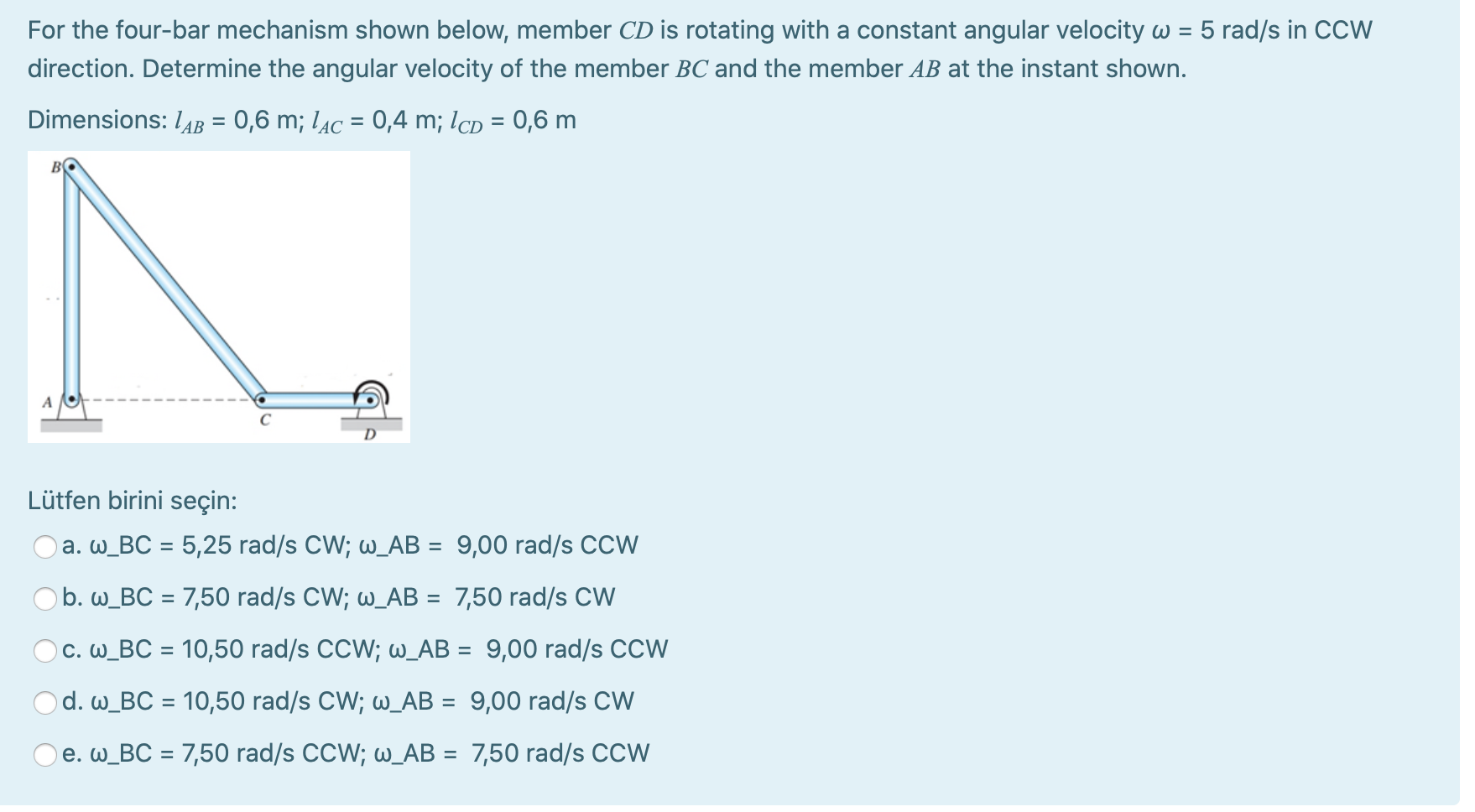 Solved For the four-bar mechanism shown below, member CD is | Chegg.com
