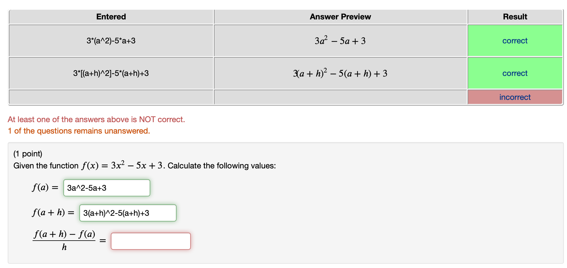 Solved Entered Answer Preview Result 3*(a^2)-5*a+3 3a – 5a + | Chegg.com