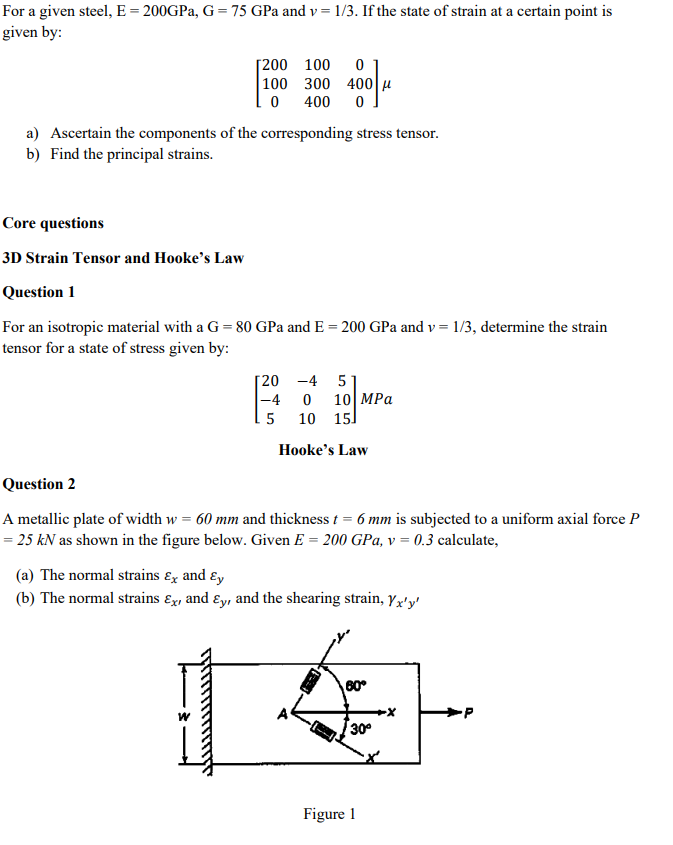 Solved For A Given Steel E 0gpa G 75 Gpa And V 1 Chegg Com