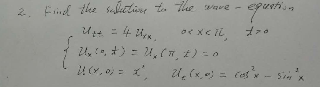 Solved 2 Find the solution to the wave equation Uzt = 4 Uxx, | Chegg.com