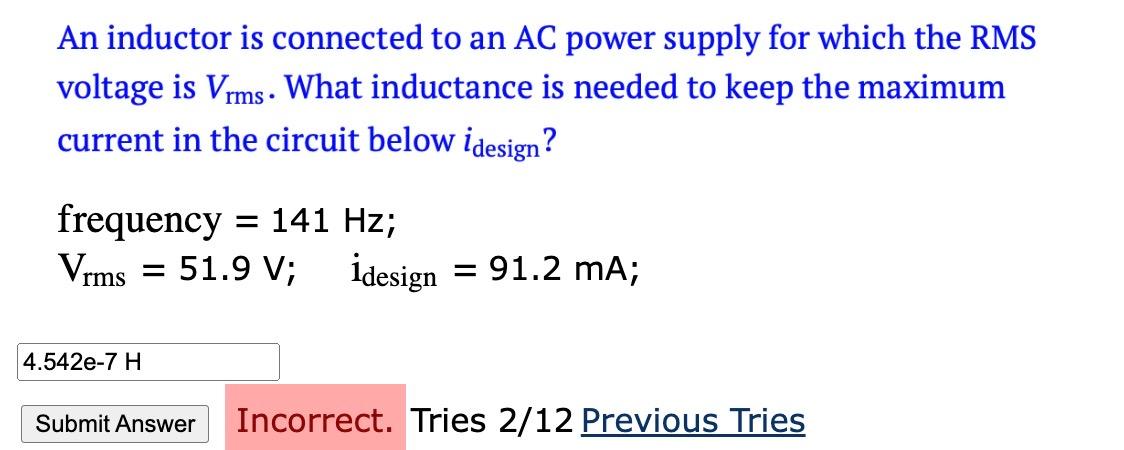 Solved An Inductor Is Connected To An Ac Power Supply For Chegg Com