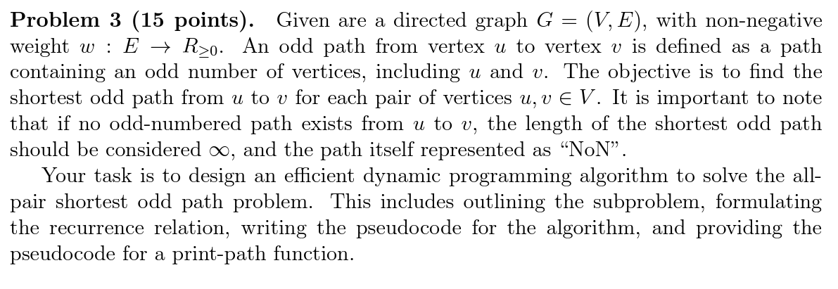 Solved Problem 3 (15 points). Given are a directed graph | Chegg.com