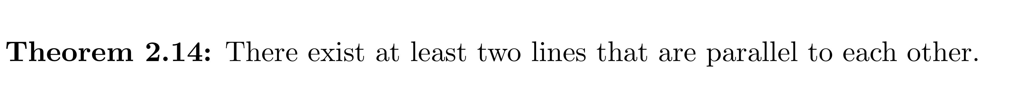 Solved Theorem 2.14: There exist at least two lines that are | Chegg.com