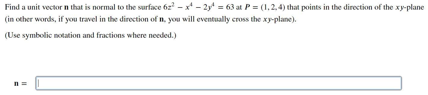 Solved Find a unit vector n that is normal to the surface | Chegg.com