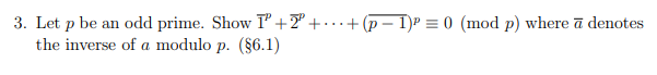 Solved 3 Let P Be An Odd Prime Show 1p 2p ⋯ P−1 P≡0 Modp