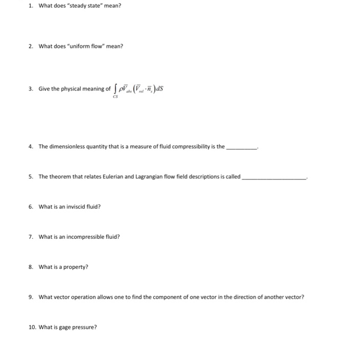 Solved 1. What does "steady state" mean? 2. What does