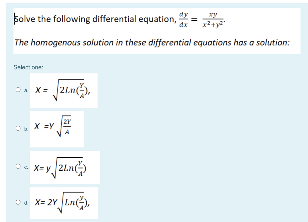 Solved Solve the following differential equation, dy dx = ху | Chegg.com