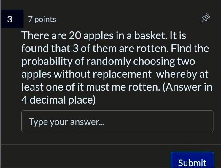 Solved 7 points There are 20 apples in a basket. It is found | Chegg.com