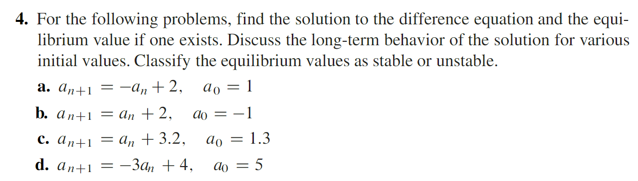 Solved 4. For The Following Problems, Find The Solution To | Chegg.com