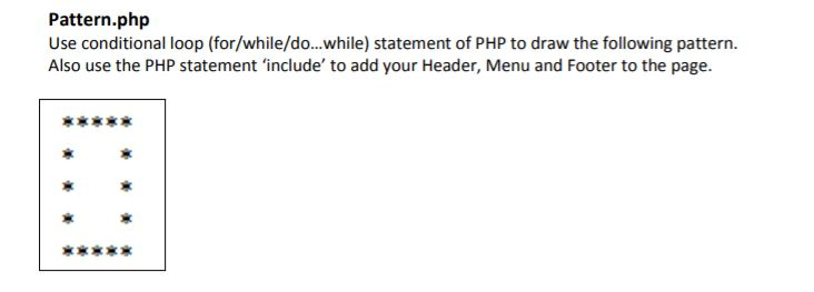 Solved Pattern.php Use conditional loop | Chegg.com image.