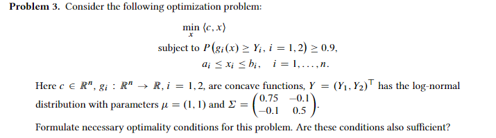 Solved Problem 3. Consider The Following Optimization | Chegg.com