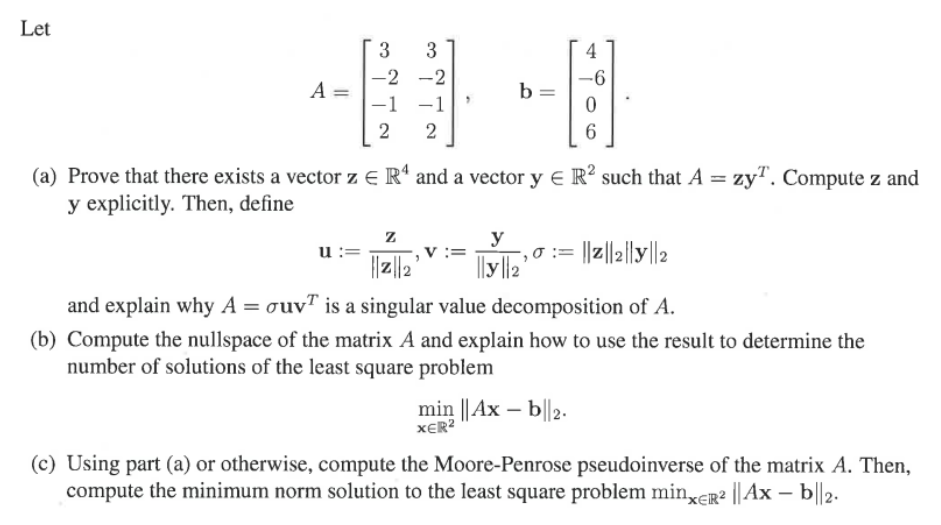 Solved Please Answer A, B, And C. The Nullspace Should Be | Chegg.com