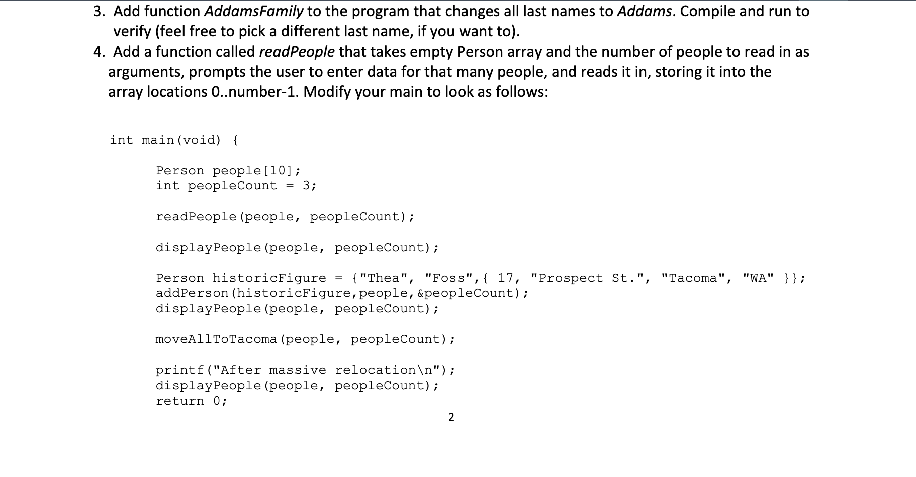 Solved 3. Add function AddamsFamily to the program that | Chegg.com