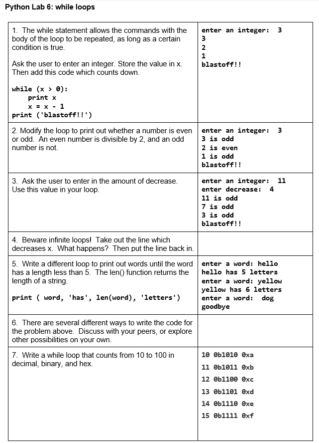 Solved Python Lab 6: while loops 1. The while statement | Chegg.com