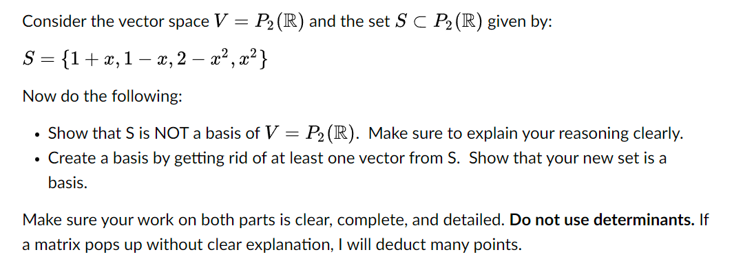 Solved Consider The Vector Space V=P2(R) And The Set S⊂P2(R) | Chegg.com