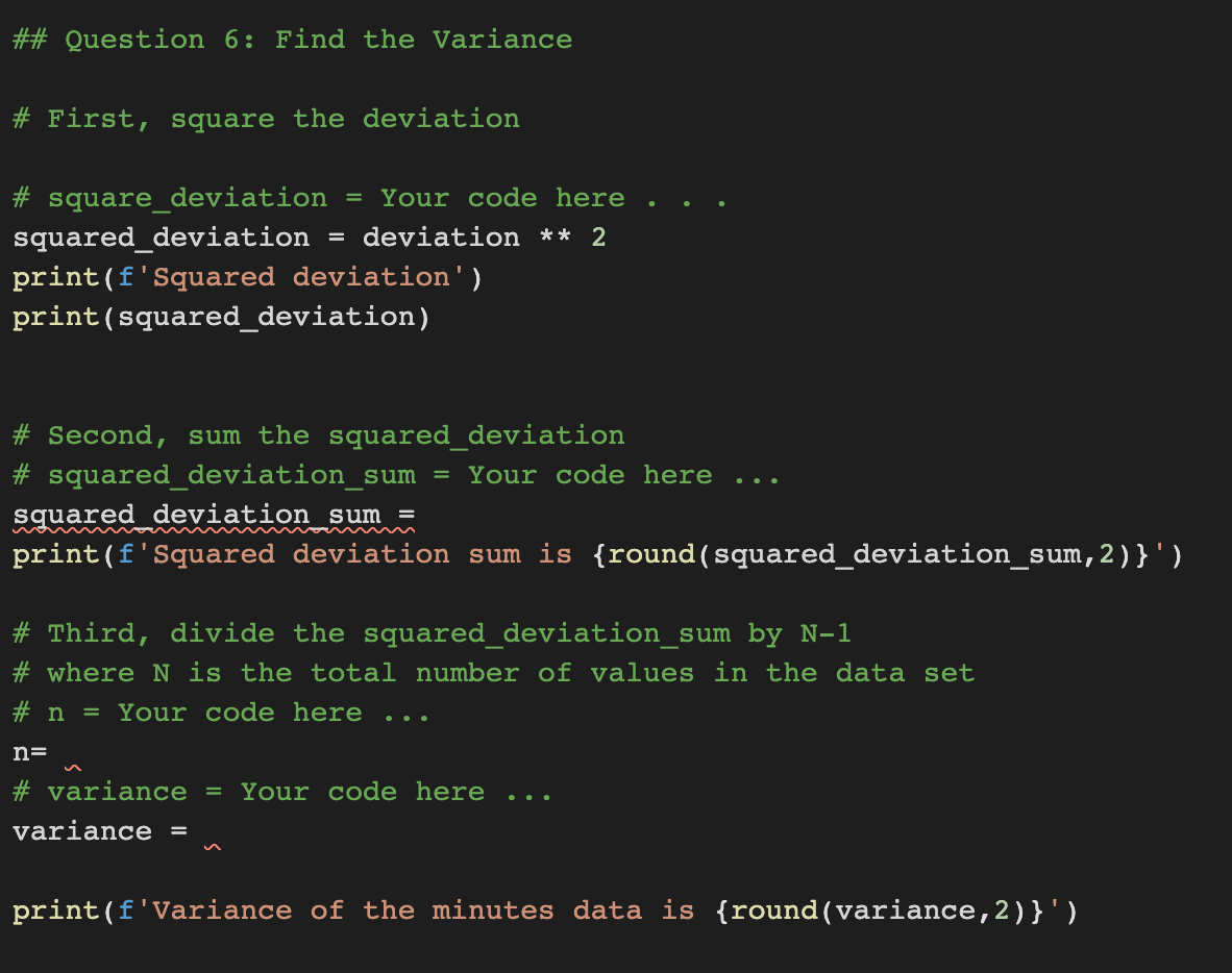 Solved Please help with python code squared_deviation_sum | Chegg.com