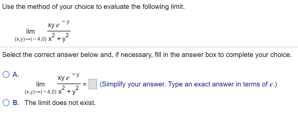 Solved Use the method of your choice to evaluate the | Chegg.com