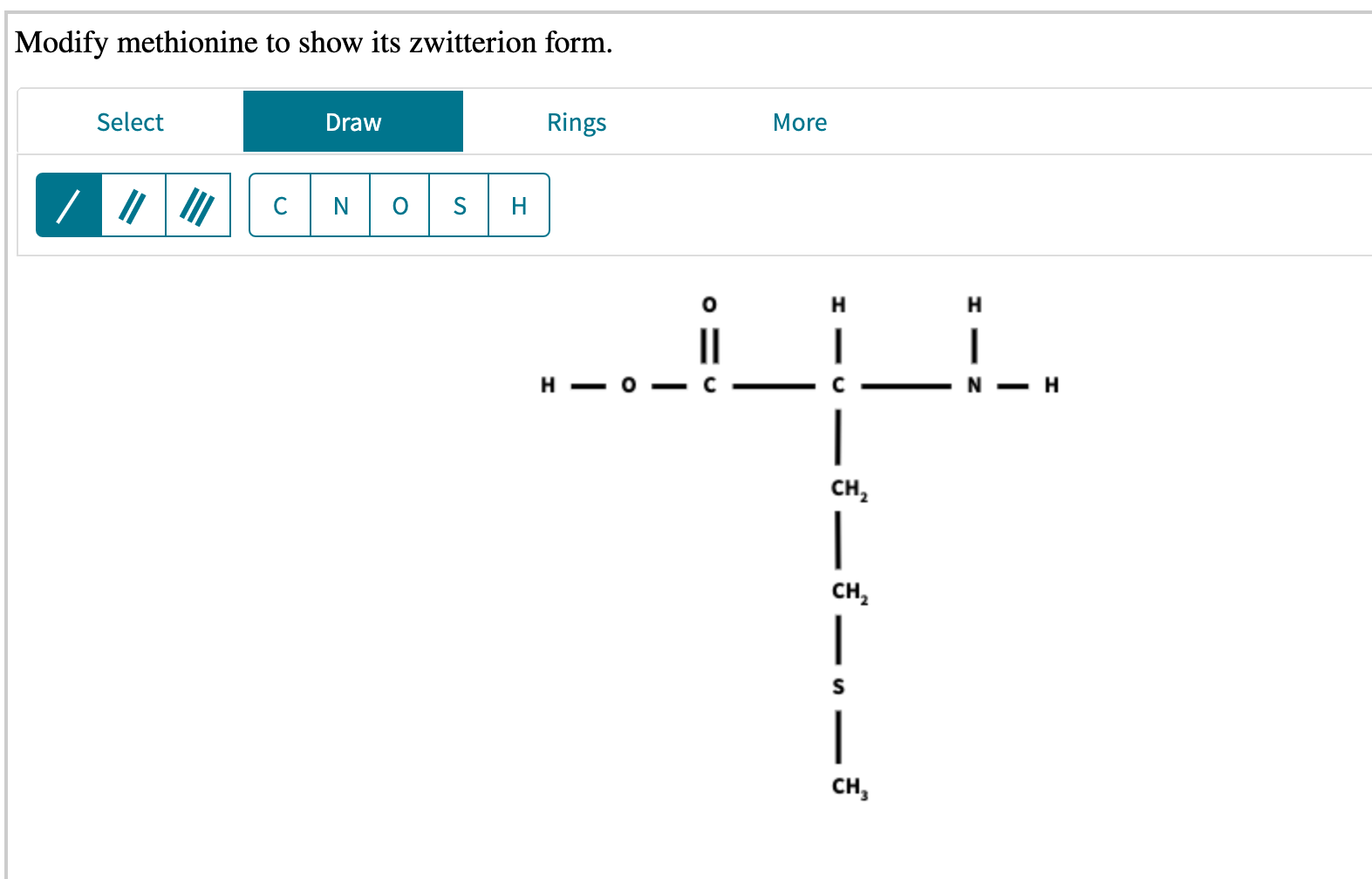 Solved Modify methionine to show its zwitterion form. Select | Chegg.com