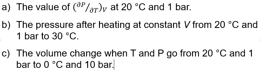 Solved For Liquid Acetone At C And 1 Bar For Acetone Chegg Com