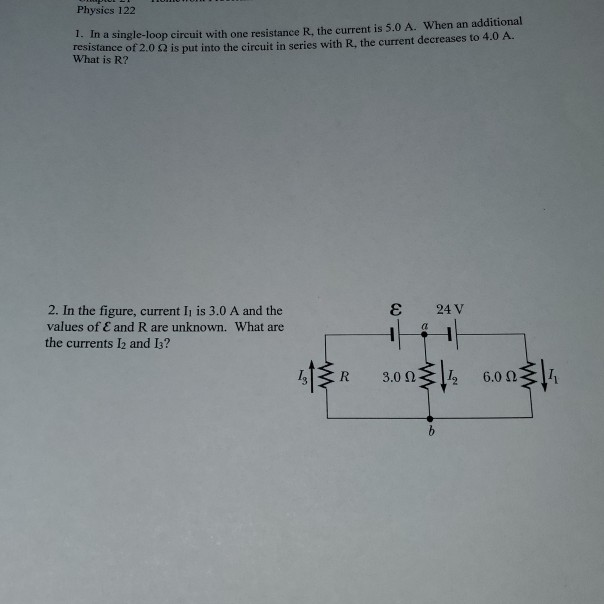 Solved Physics 122 In a singleloop circuit with one