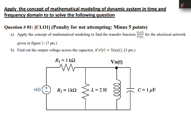 Solved Apply the concept of mathematical modeling of dynamic | Chegg.com