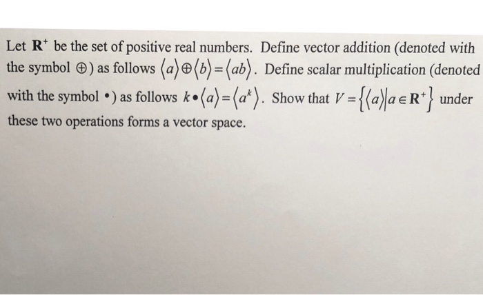 the set of positive real numbers is denoted by