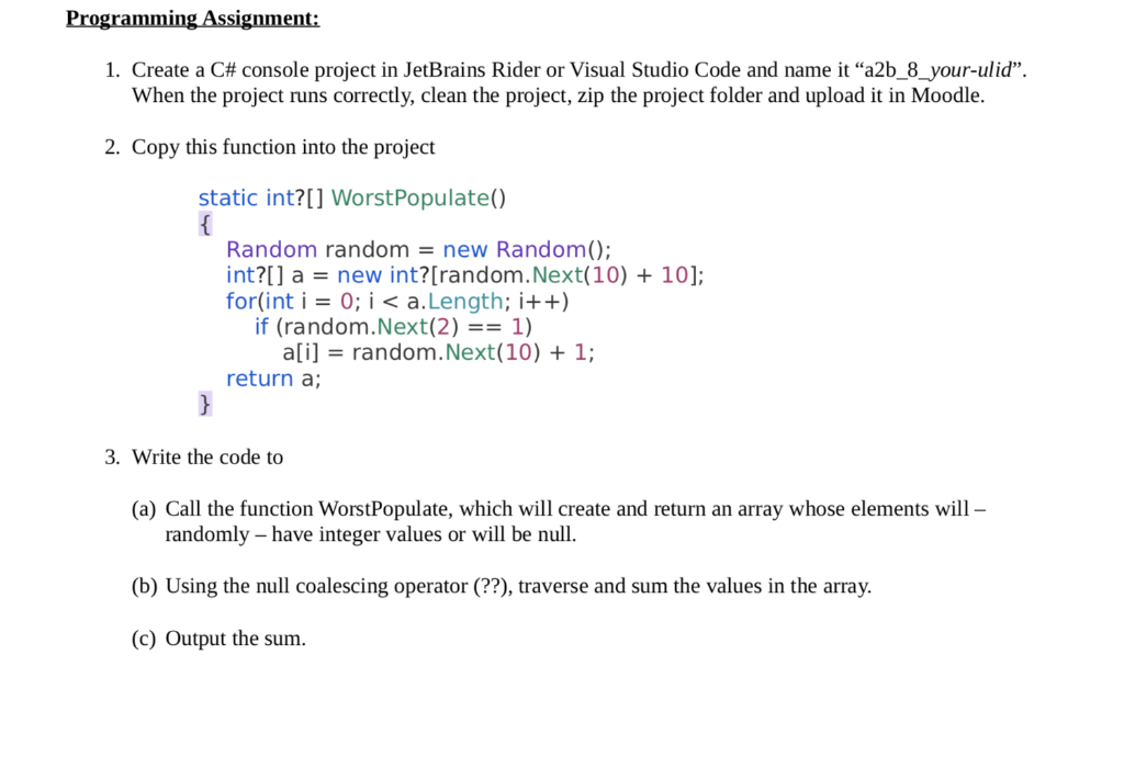 Programming Assignment: 1. Create a C# console 