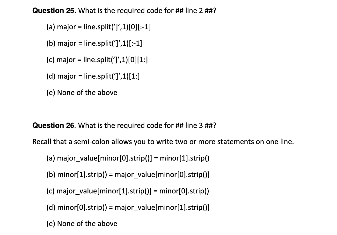 Solved The Next 3 Questions Refer To The Following | Chegg.com