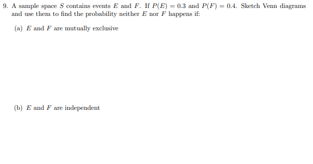 Solved 9. A Sample Space S Contains Events E And F. If P(E) | Chegg.com