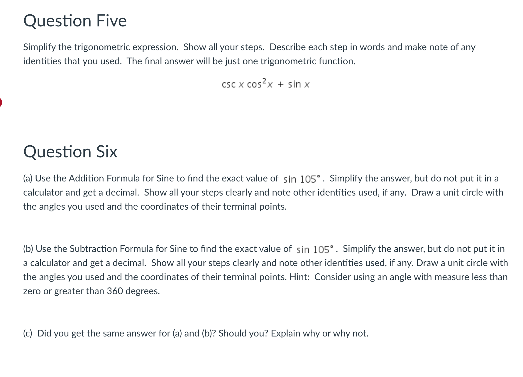 Solved Question Five Simplify the trigonometric expression. | Chegg.com